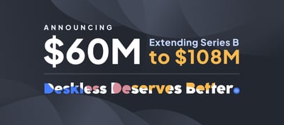 Announcing $60M to build people software for the deskless economy