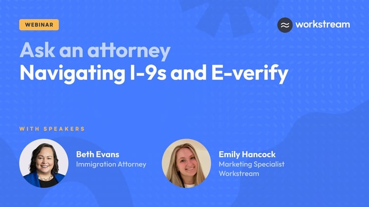 Navigating I-9s and E-Verify with Beth Evans, Immigration Attorney