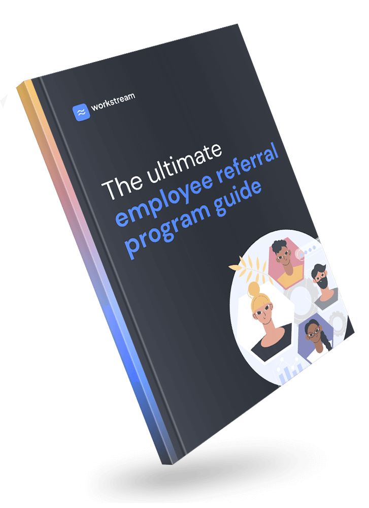 Guide: The ultimate employee referral program guide
