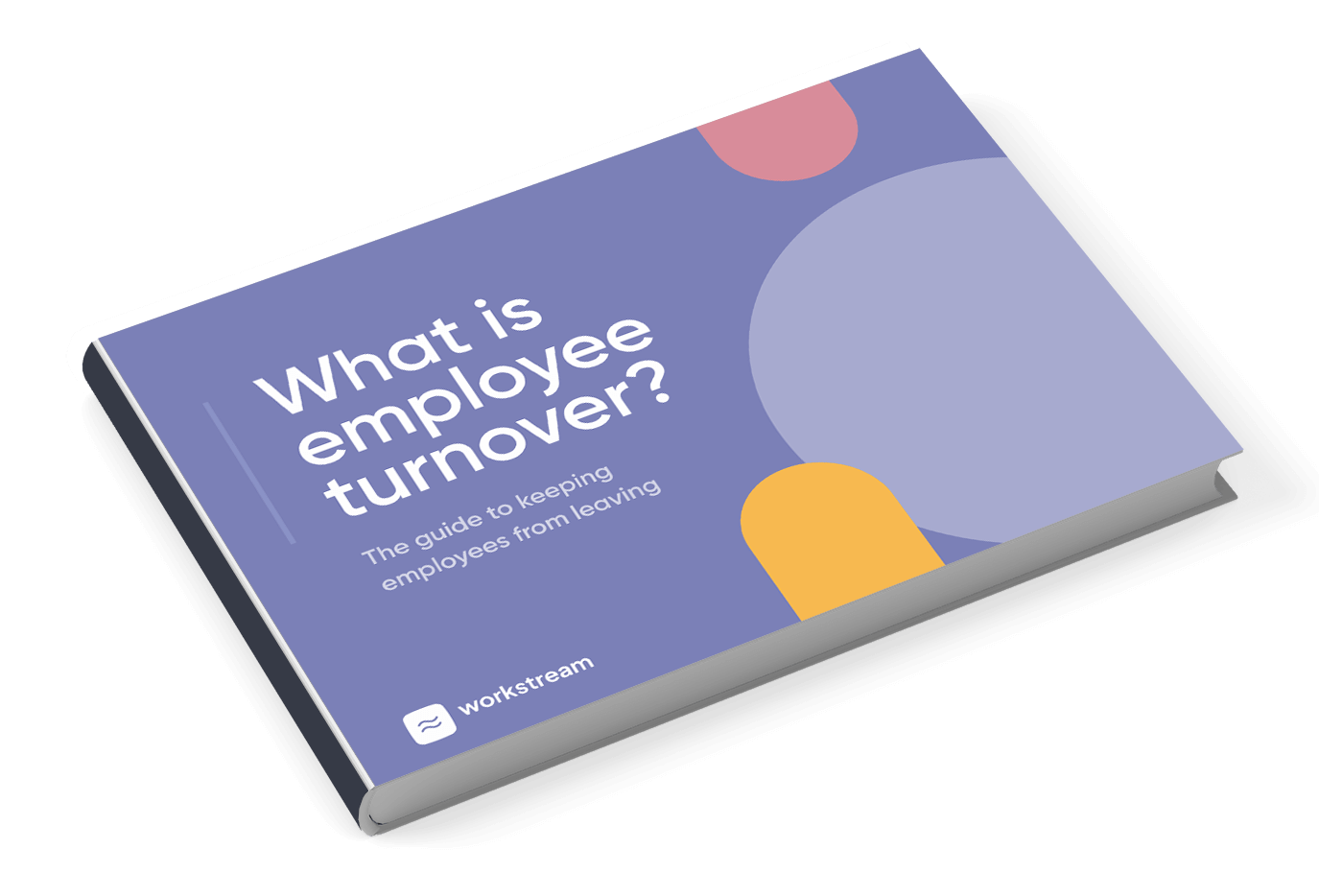 Guide: What is employee turnover?