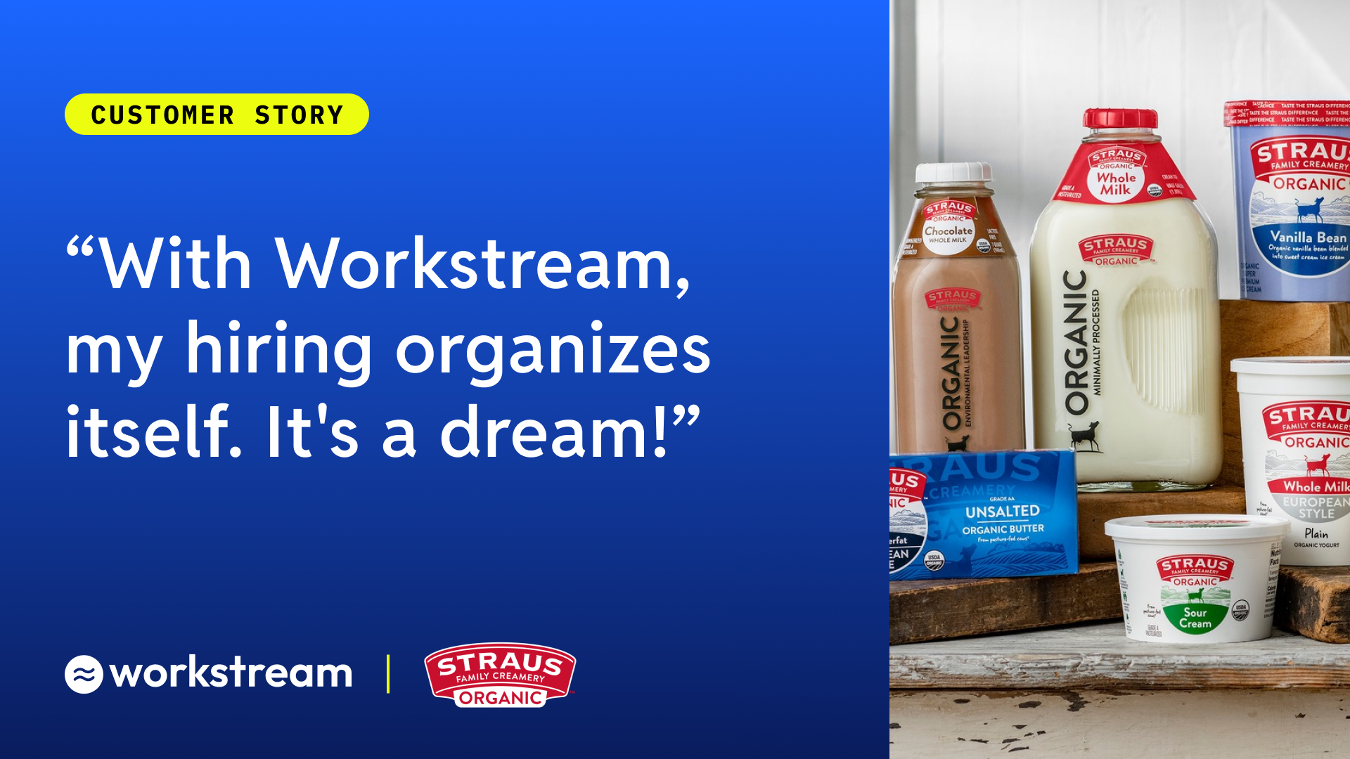 How Straus Family Creamery had 500+ applicants in 30-days