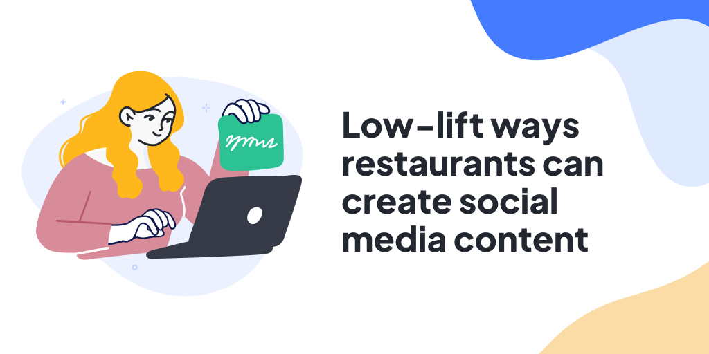 Easy social media content strategies for your restaurant