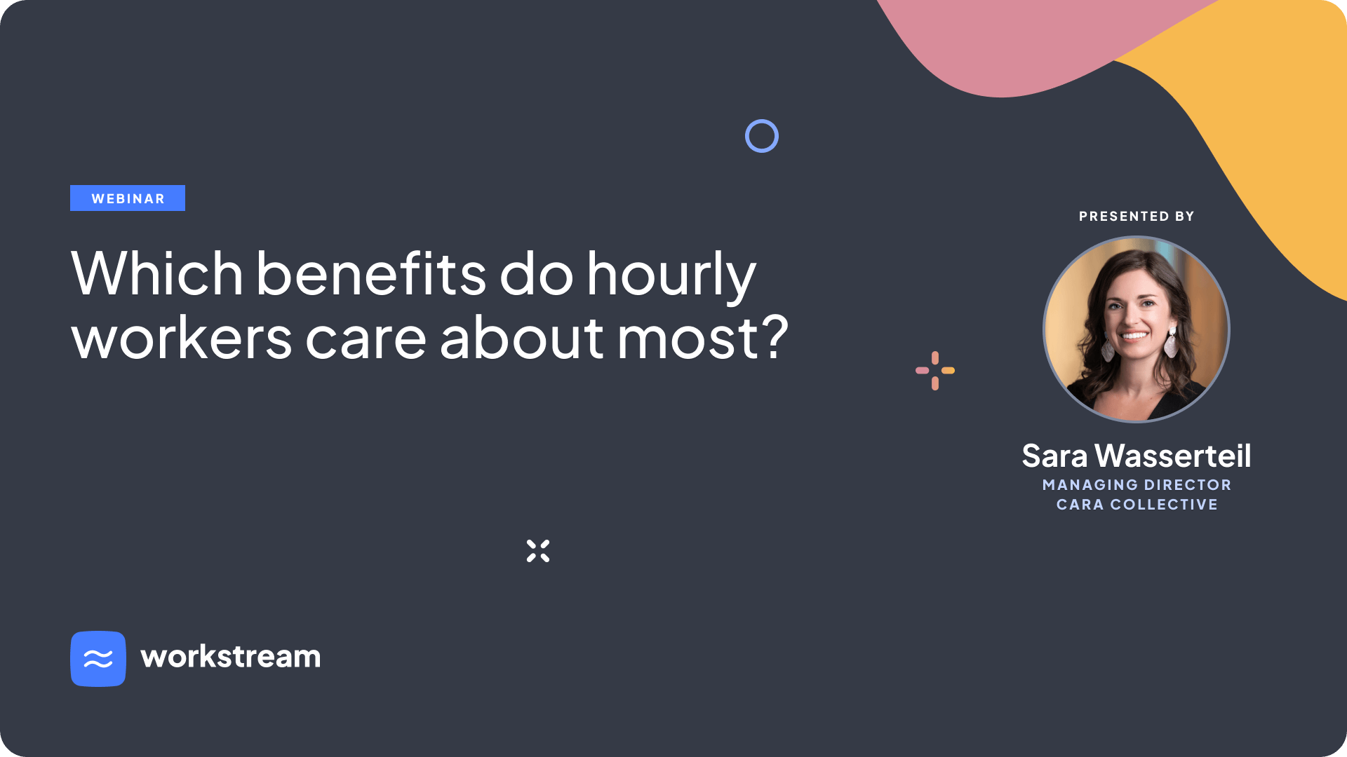 Which benefits do hourly workers care about most?